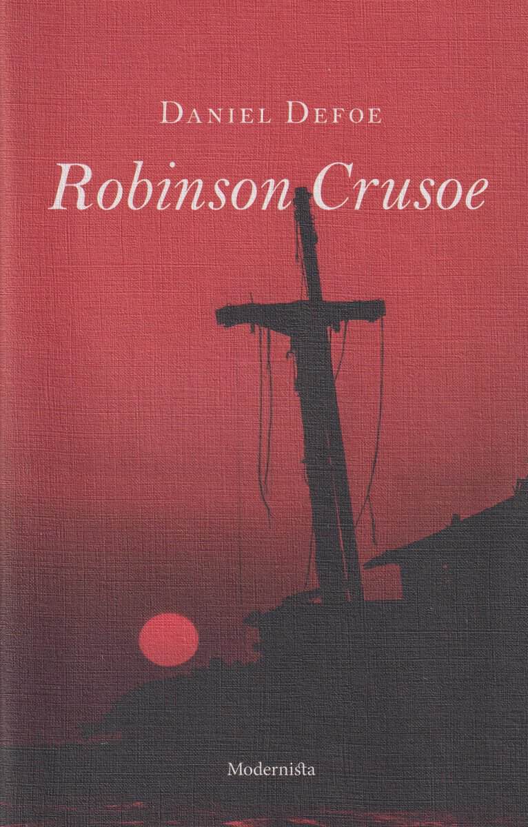 Daniel Defoe : Robinson Crusoe