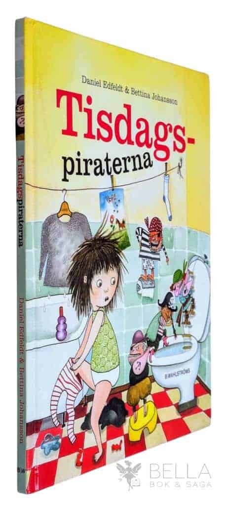 Daniel Edfeldt ; Bettina Johansson : Tisdagspiraterna