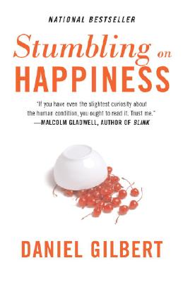 Daniel Gilbert : Stumbling on Happiness