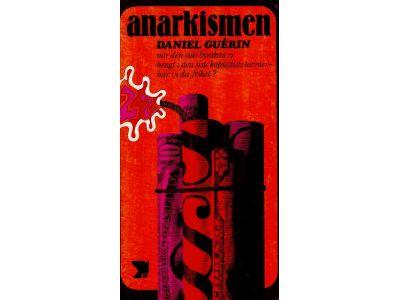 Daniel Guérin : Anarkismen. Fra idé til handling