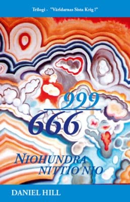 Daniel Hill : Niohundra Nittio Nio