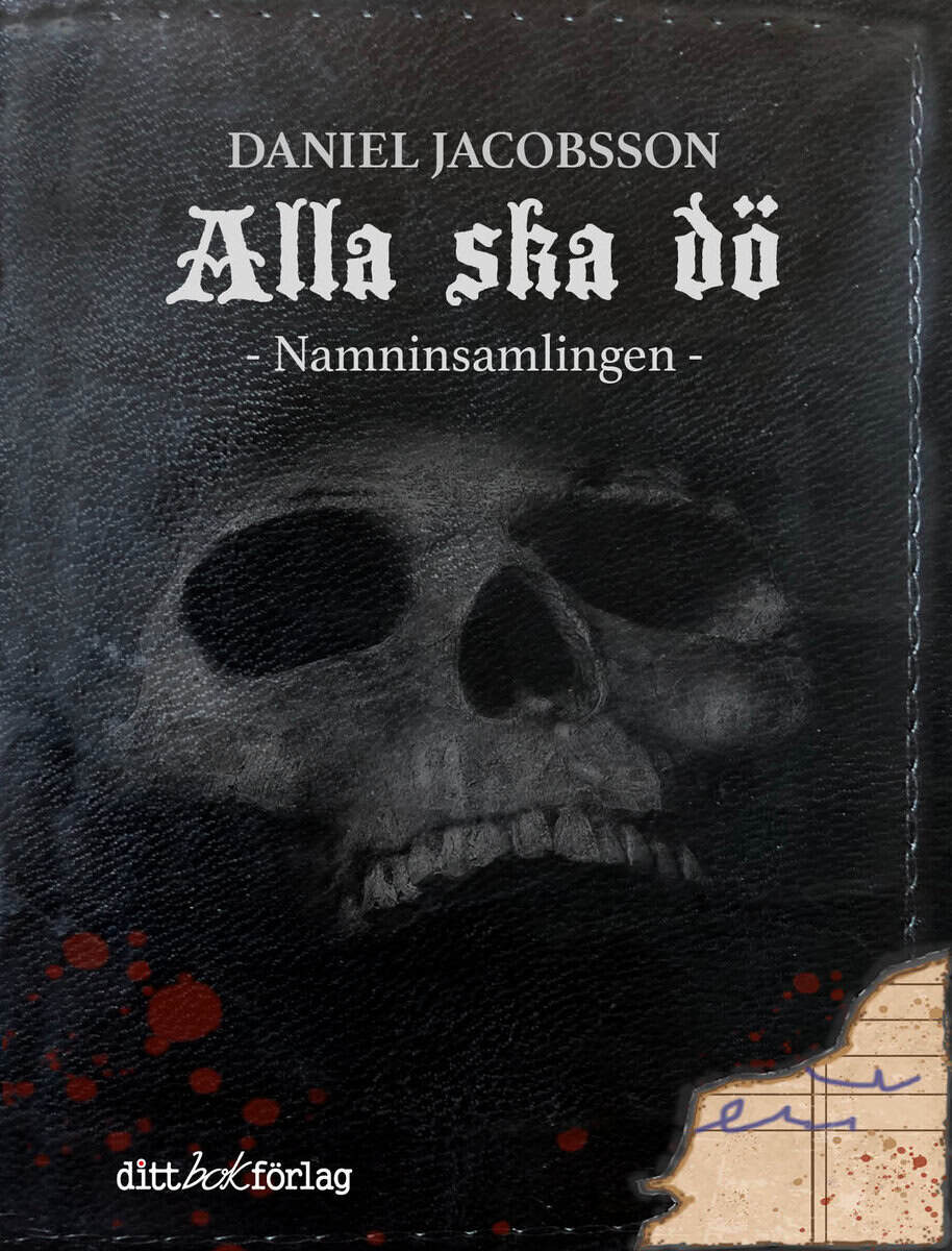 Daniel Jacobsson : Alla ska dö