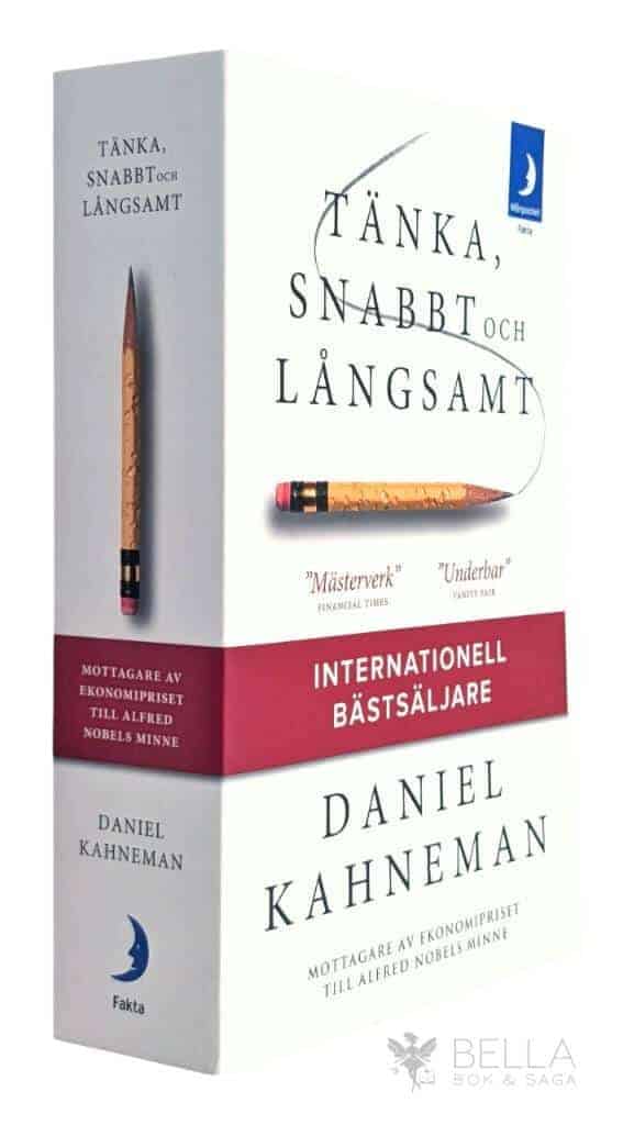 Daniel Kahneman : Tänka, snabbt och långsamt