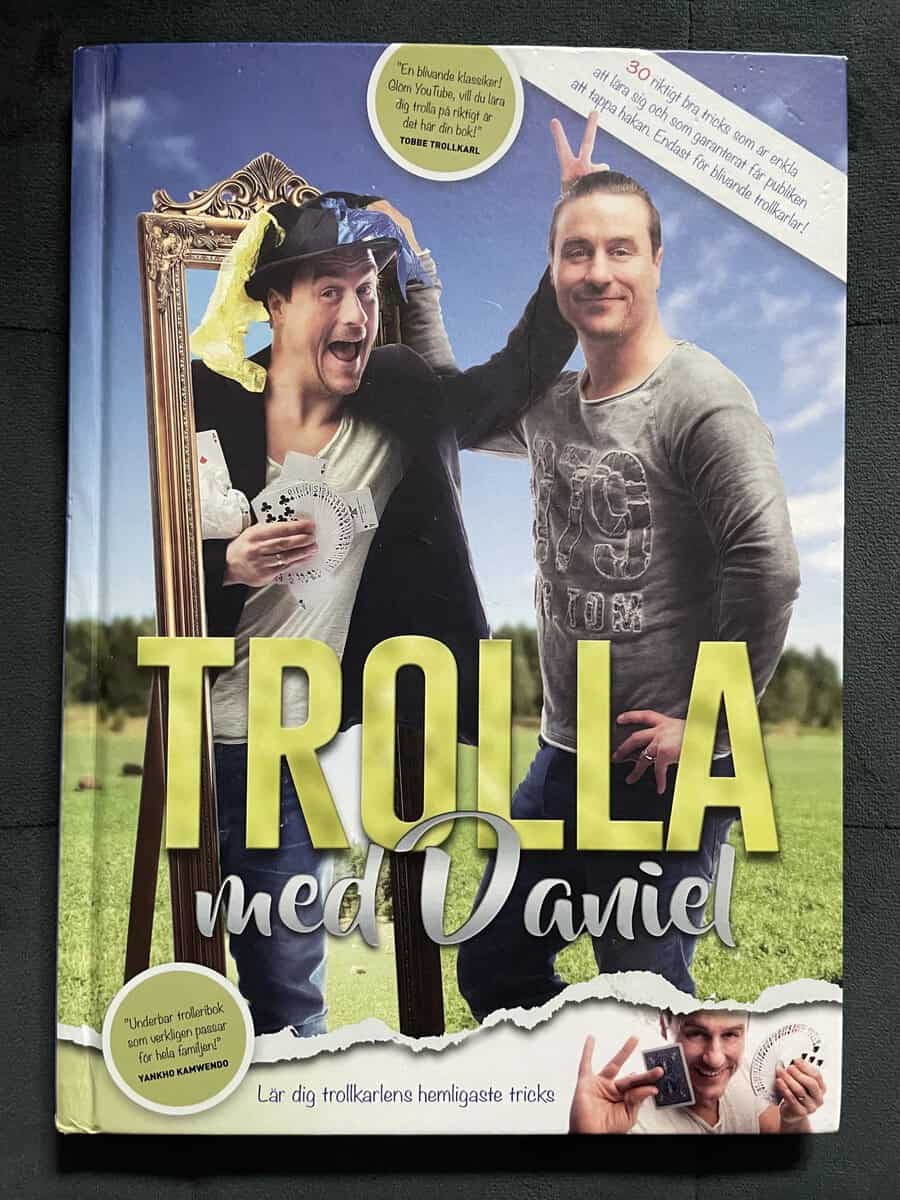 Daniel Karlsson : Trolla med Daniel