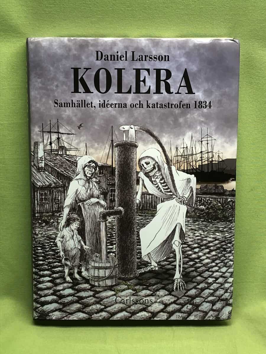 Daniel Larsson : Kolera