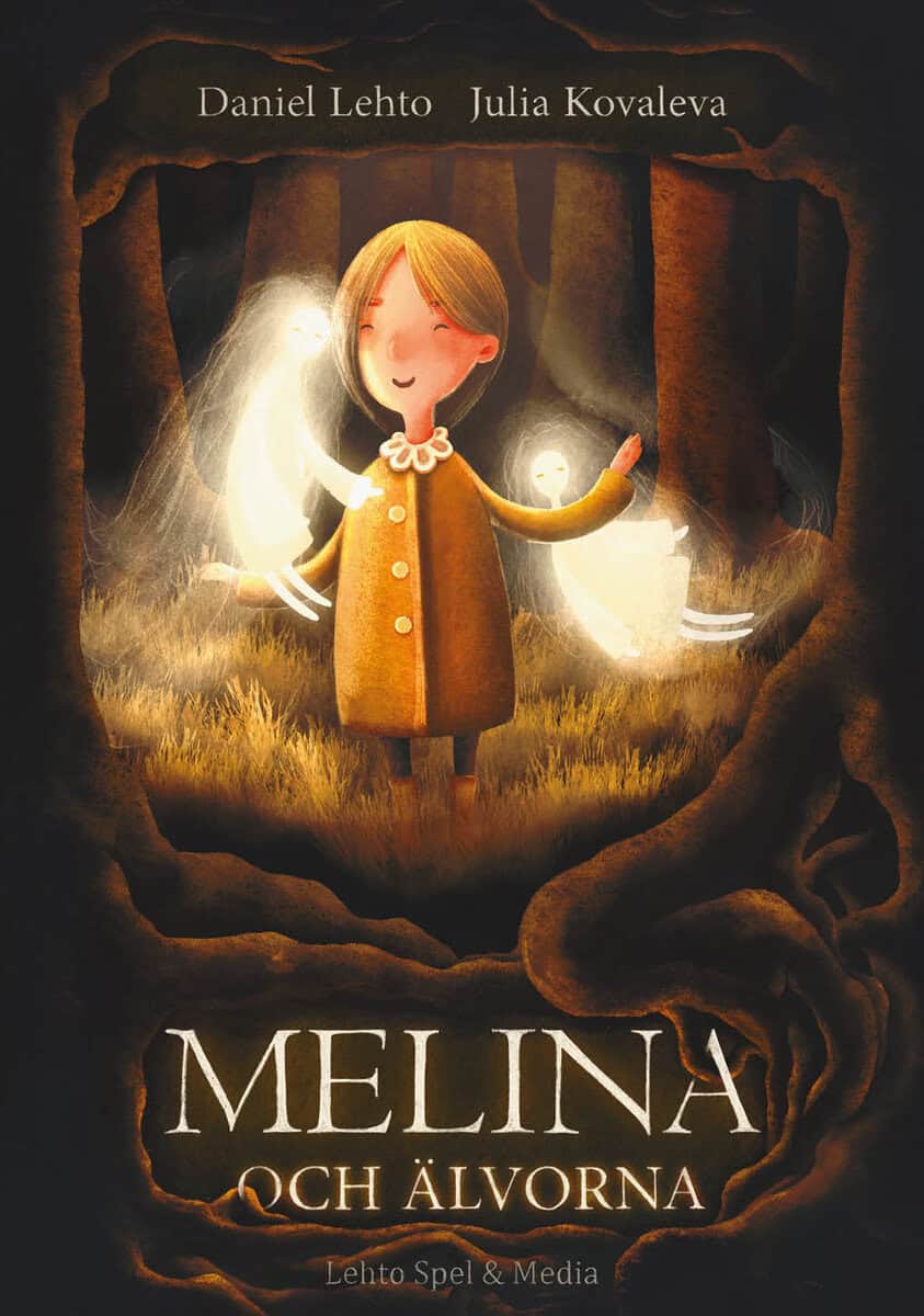 Daniel Lehto : Melina och älvorna