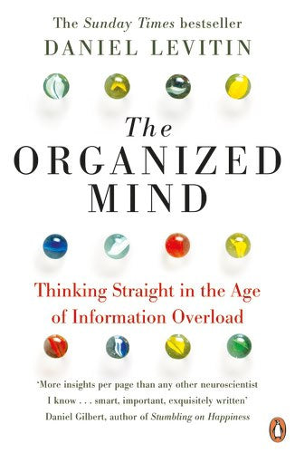 Daniel Levitin : The organized mind