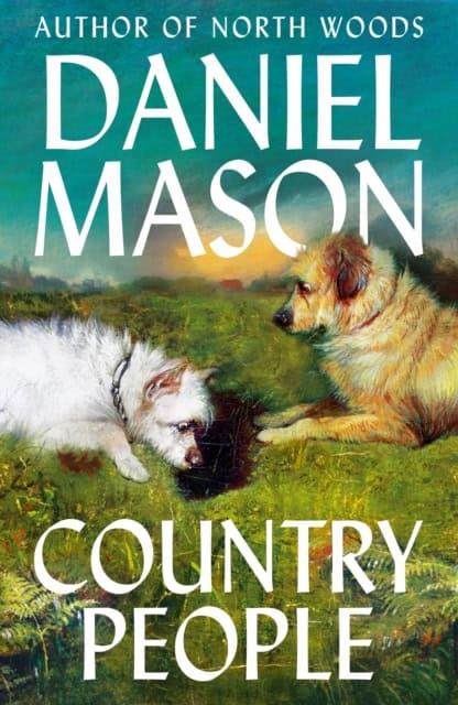 Daniel Mason : Country People