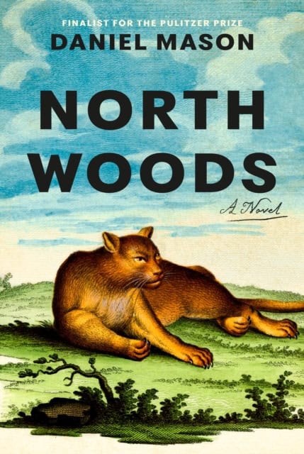 Daniel Mason : North Woods