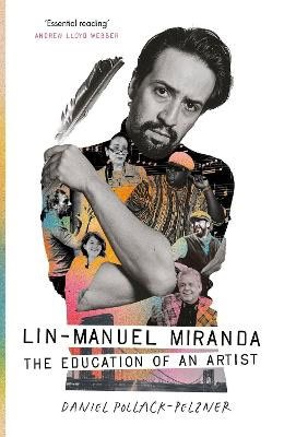 Daniel Pollack-Pelzner : Lin-Manuel Miranda
