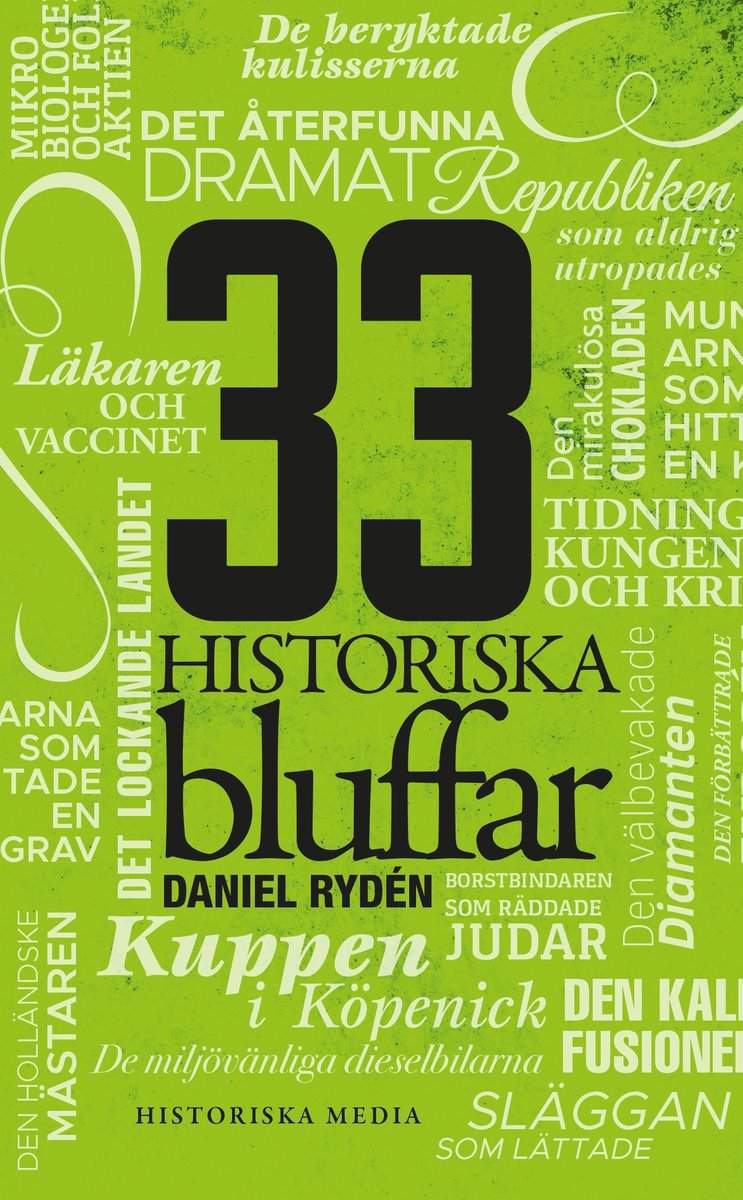 Daniel Rydén : 33 historiska bluffar