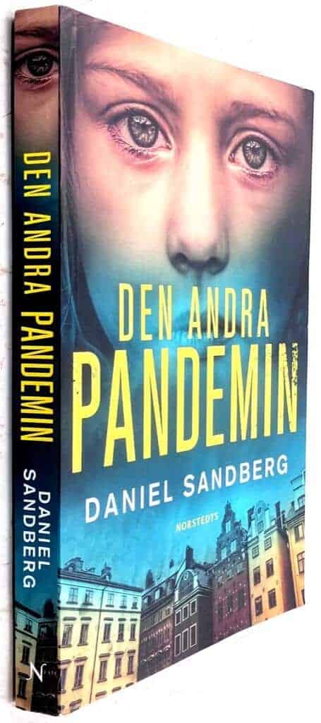 Daniel Sandberg : Den andra pandemin