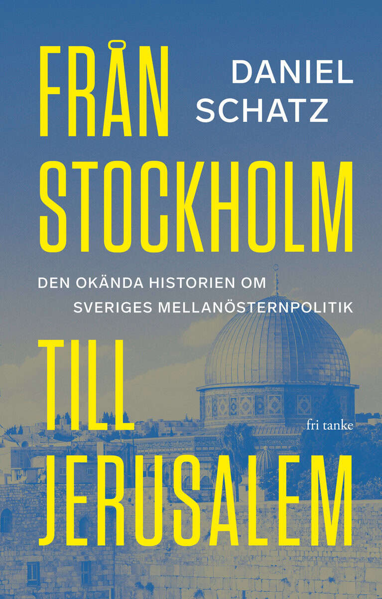 Daniel Schatz : Från Stockholm till Jerusalem