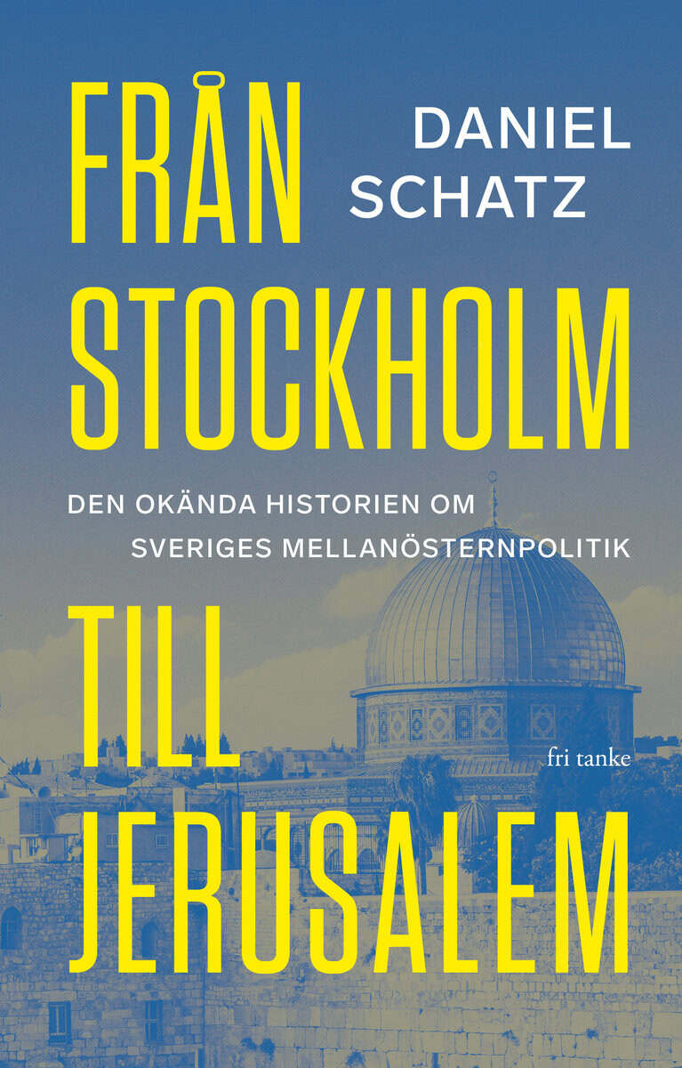 Daniel Schatz : Från Stockholm till Jerusalem