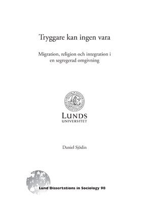 Daniel Sjödin : Tryggare kan ingen vara