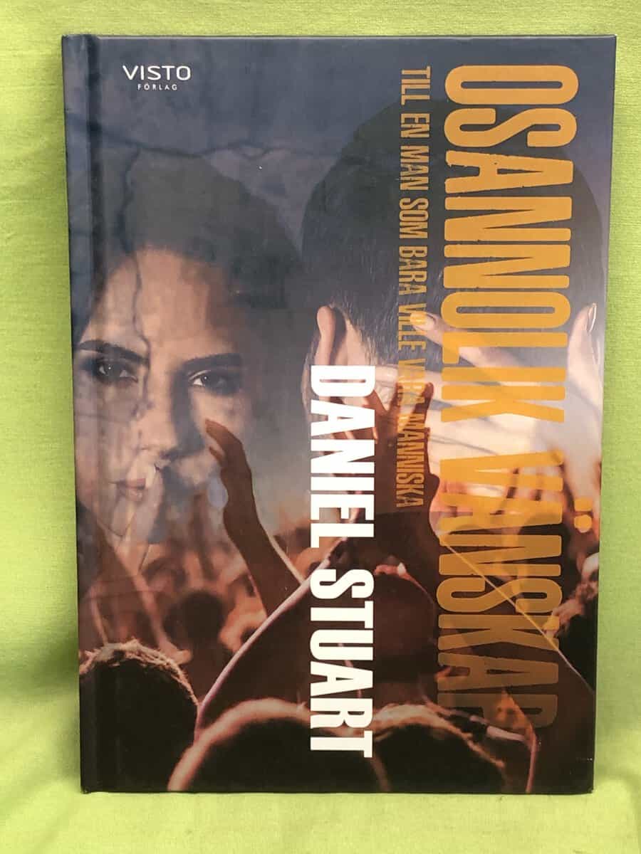 Daniel Stuart : Osannolik vänskap