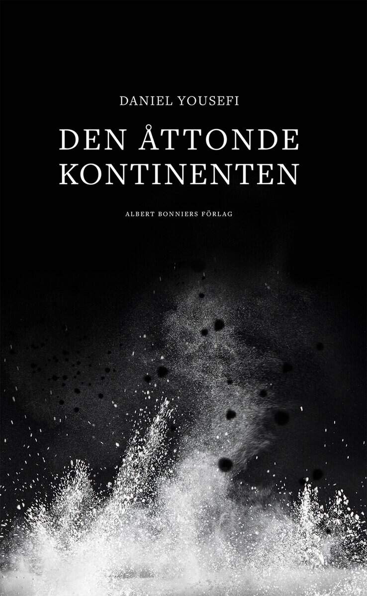 Daniel Yousefi : Den åttonde kontinenten