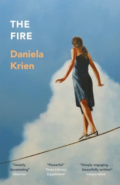 Daniela Krien : The Fire