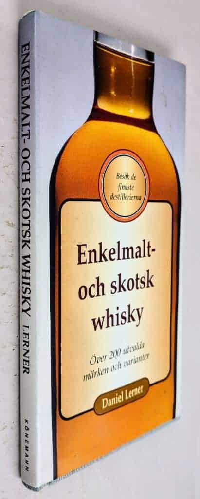 Daniell Lerner : Enkelmalt och skotsk whisky