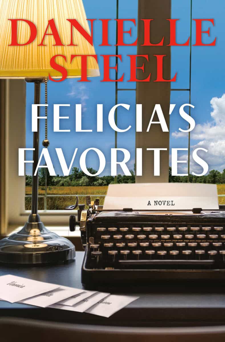 Danielle Steel : Felicia's Favorites