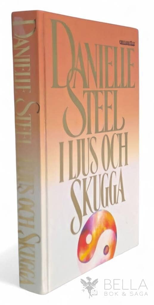 Danielle Steel : I ljus skugga