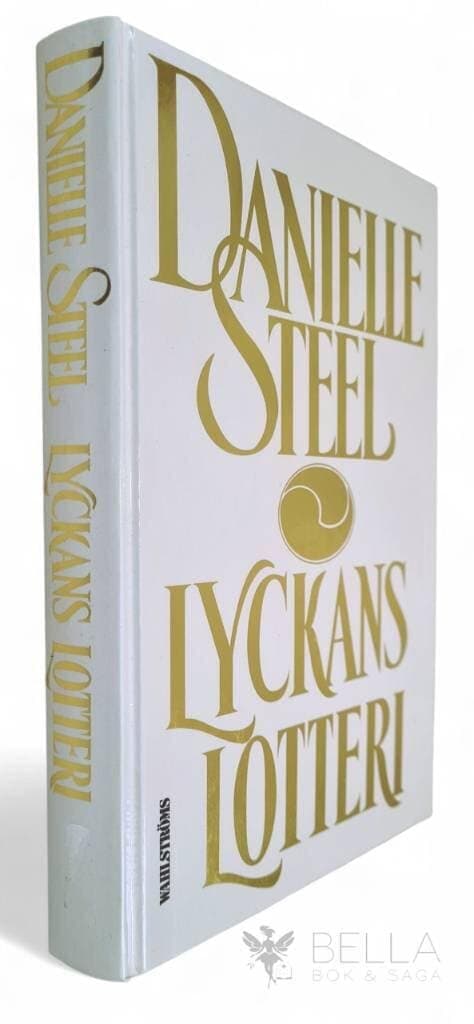 Danielle Steel : Lyckans lotteri