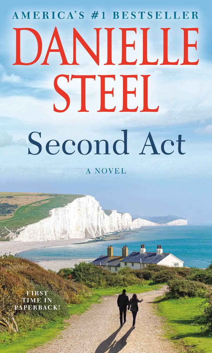 Danielle Steel : Second Act: A Novel