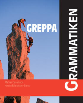 Danielsson, Mattias ; Erlandsson-Svevar, Kerstin : Greppa grammatiken