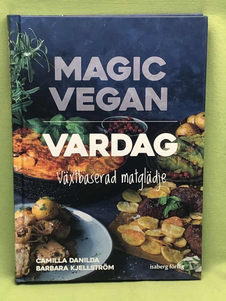 Danilda, Camilla, Kjellström, Barbara : Magic vegan vardag