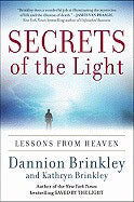 Dannion Brinkley : Secrets of the Light