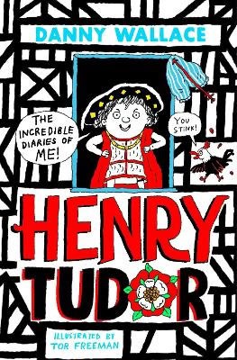 Danny Wallace : Henry Tudor