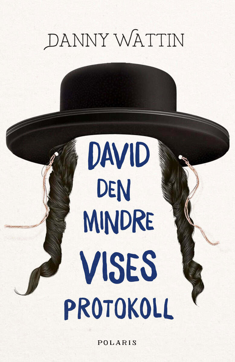 Danny Wattin : David den mindre vises protokoll