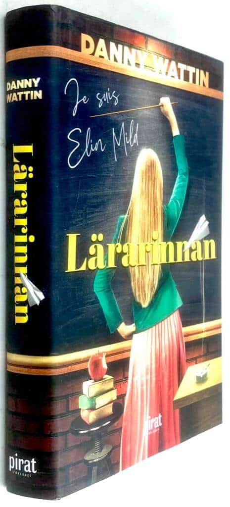 Danny Wattin : Lärarinnan