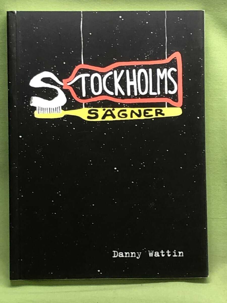Danny Wattin : Stockholmssägner
