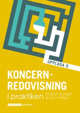 Dansell, Roland ; Phillips, Dan : Koncernredovisning i praktiken