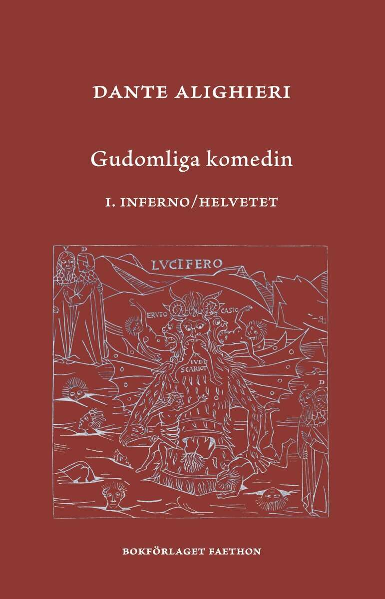 Dante Alighieri : Gudomliga komedin. 1 Inferno / Helvetet