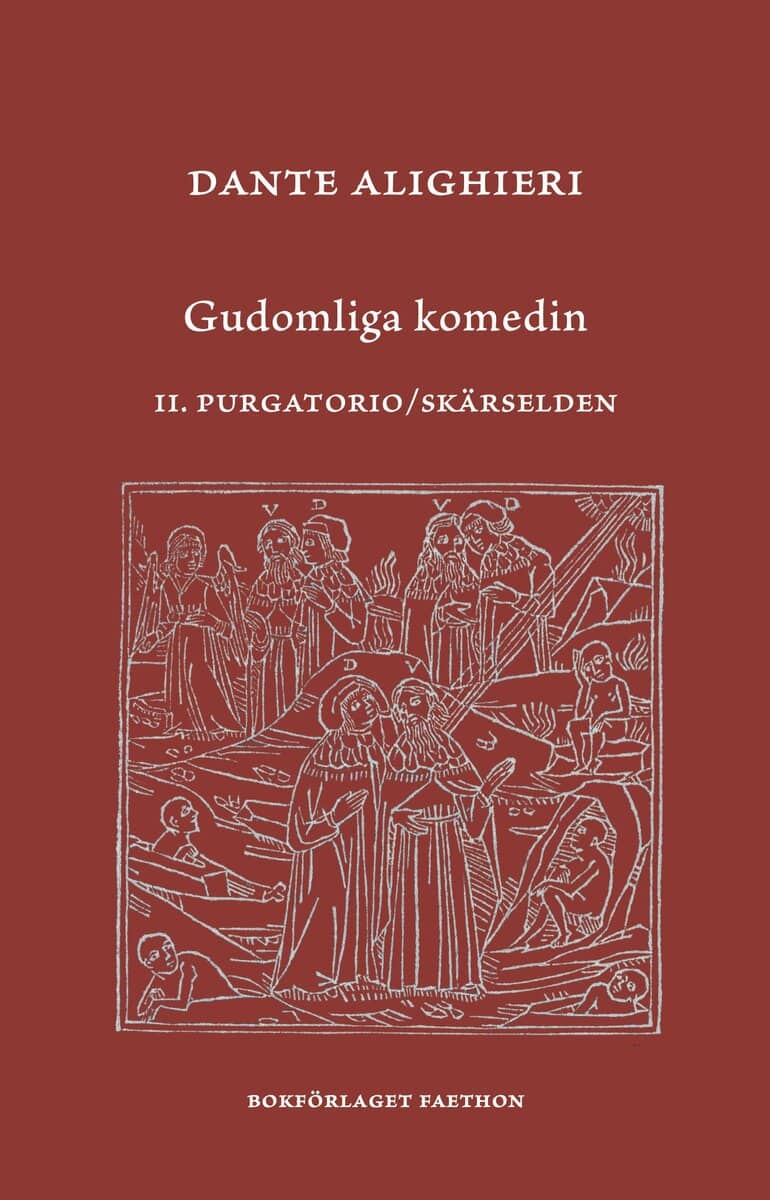 Dante Alighieri : Gudomliga komedin. II  Purgatorio / Skärselden