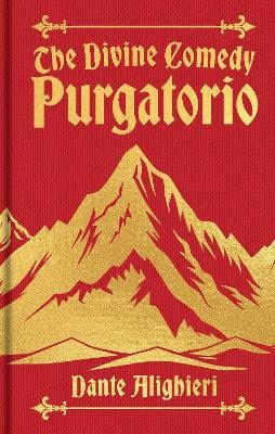 Dante Alighieri : The Divine Comedy Purgatorio
