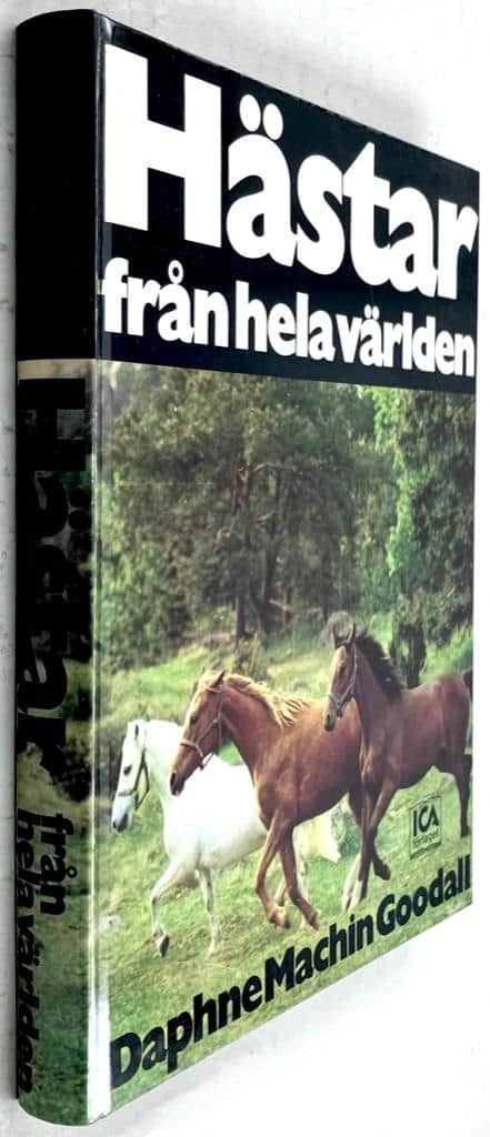 Daphne Machin Goodall : Hästar från hela världen