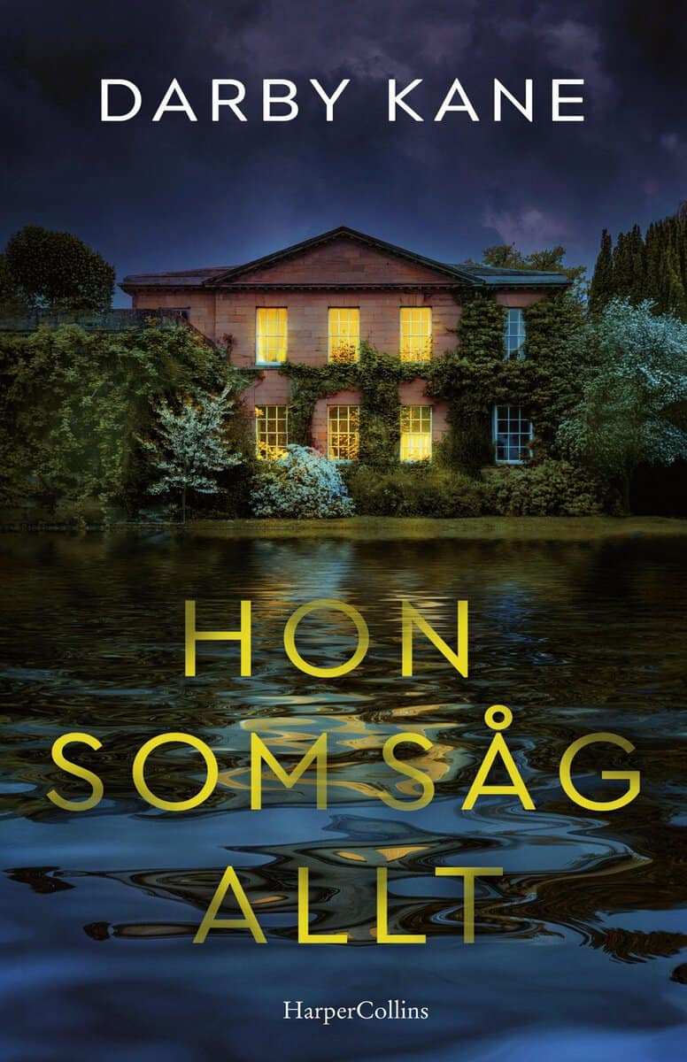 Darby Kane : Hon som såg allt