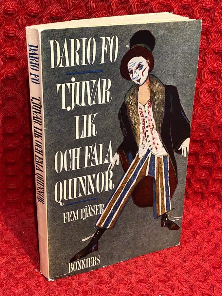 Dario Fo : Tjuvar, lik och fala quinnor
