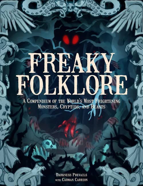 Darkness Prevails : Freaky Folklore