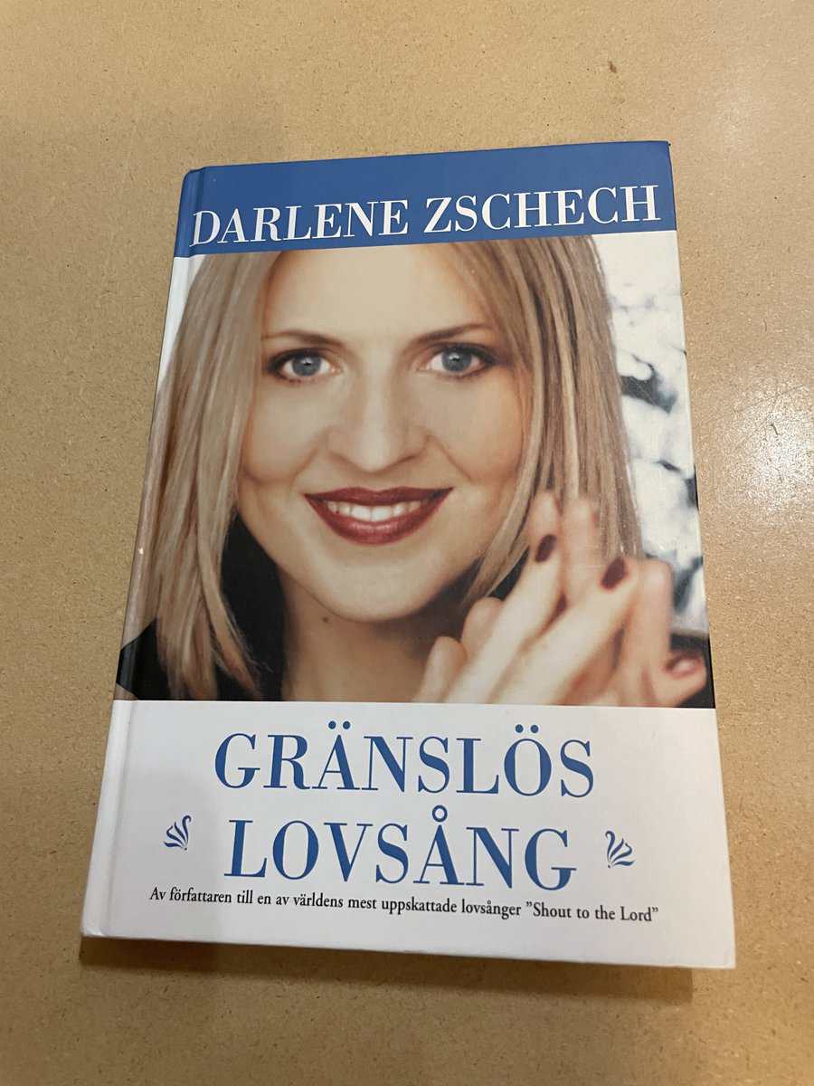 Darlene Zschech : Gränslös lovsång
