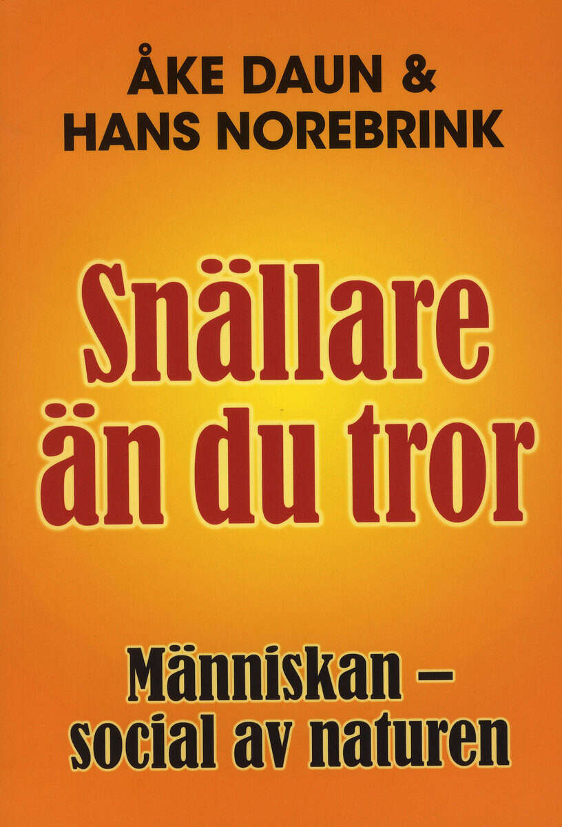 Daun, Åke ; Norebrink, Hans : Snällare än du tror