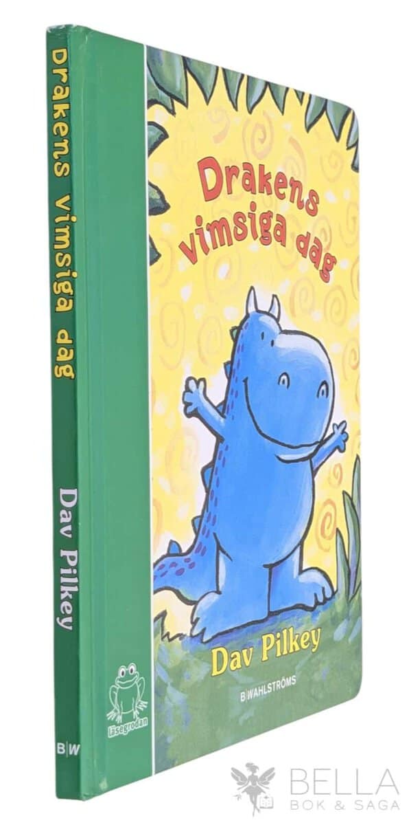 Dav Pilkey : Drakens vimsiga dag