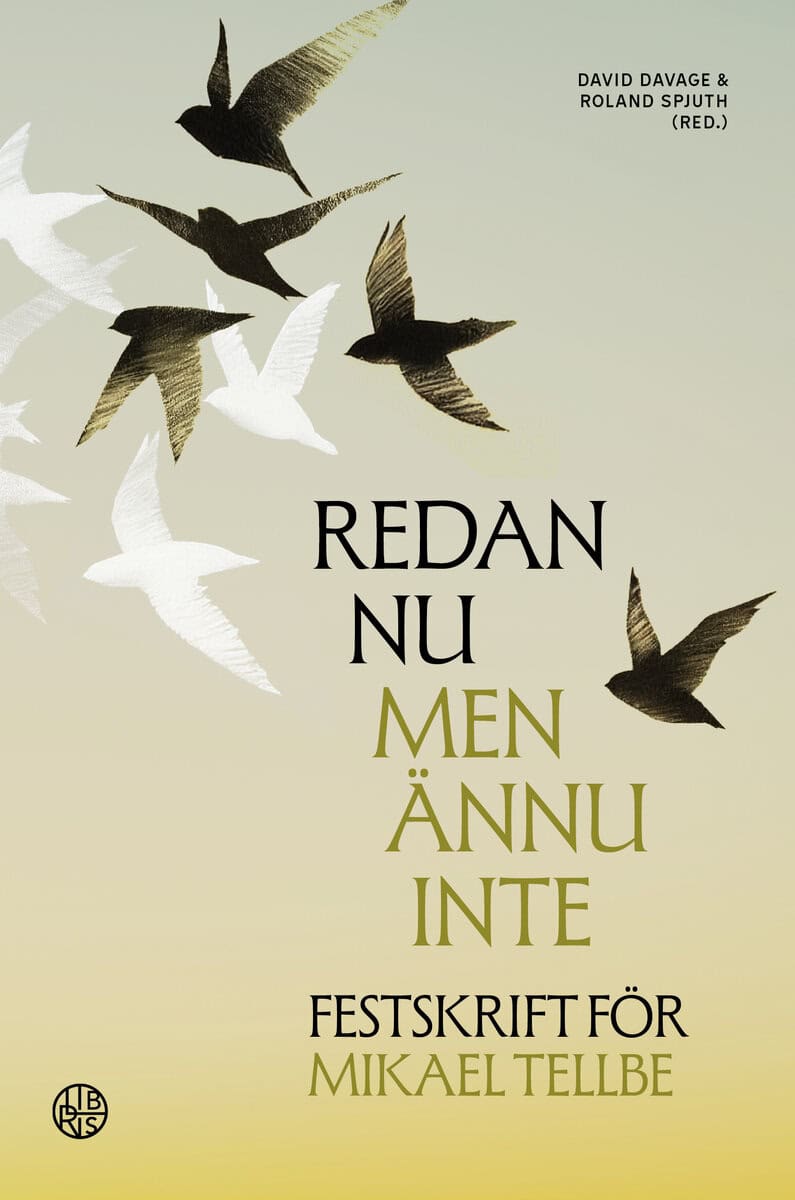 Davage, David ; Spjuth, Roland [red.] : Redan nu men ännu inte