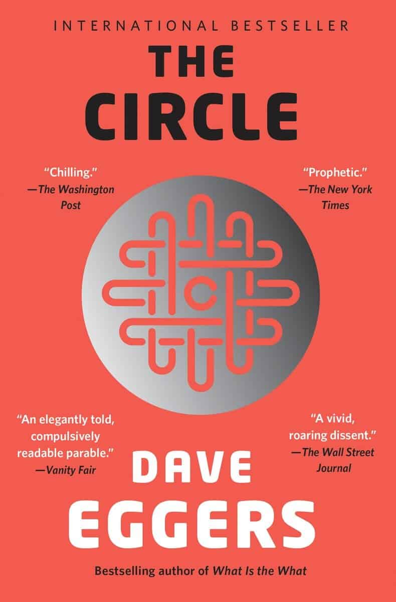 Dave Eggers : The Circle