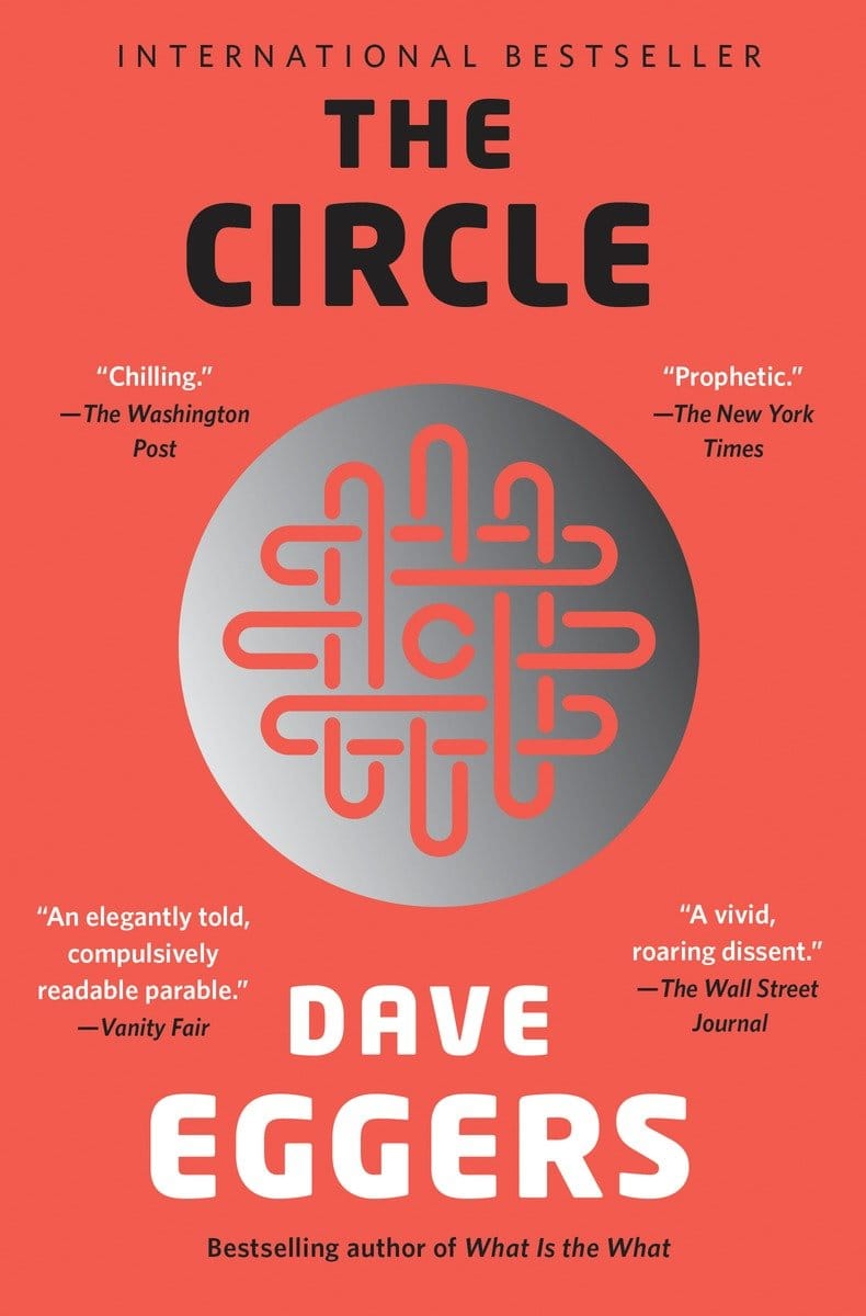 Dave Eggers : The Circle