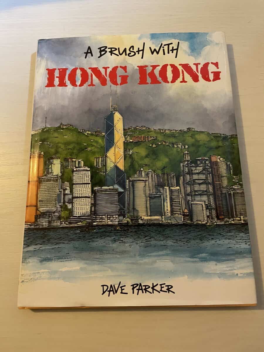 Dave Parker : A Brush With Hong Kong