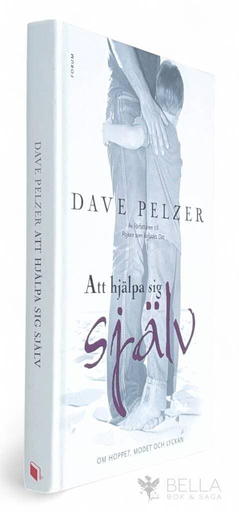 Dave Pelzer : Att hjälpa sig själv